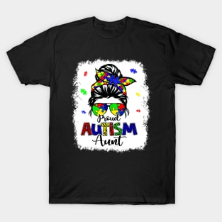 Bleached Messy Bun Proud Autism Aunt T-Shirt